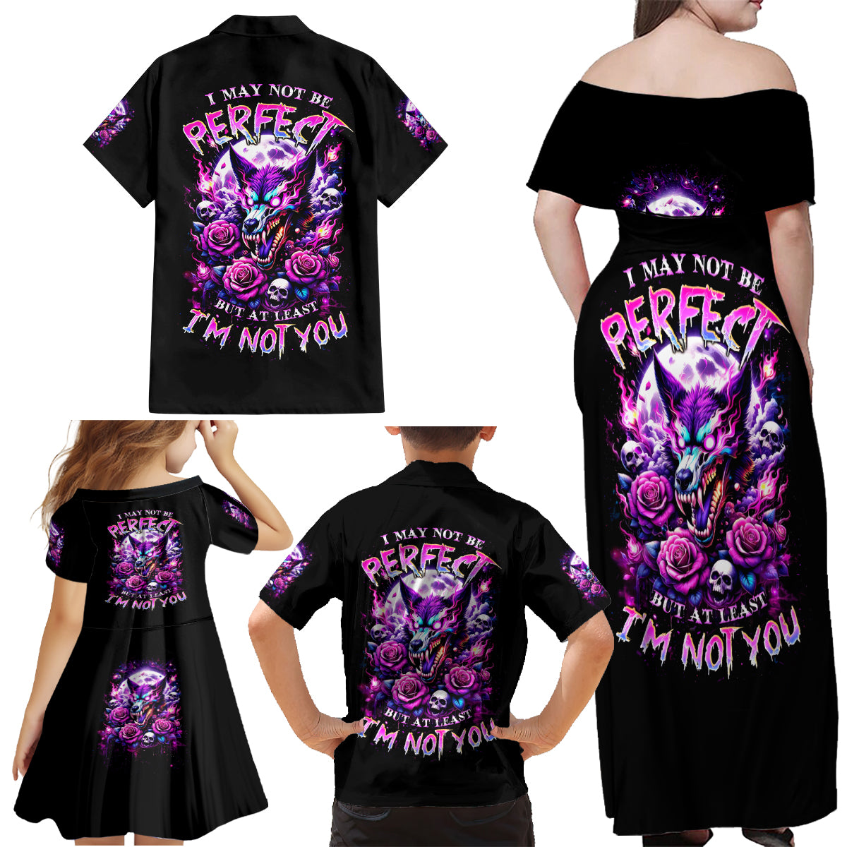 Rose Wolf Family Matching Off Shoulder Maxi Dress and Hawaiian Shirt I May Not Be Perfect But At Least I'm Not You - Wonder Print Shop