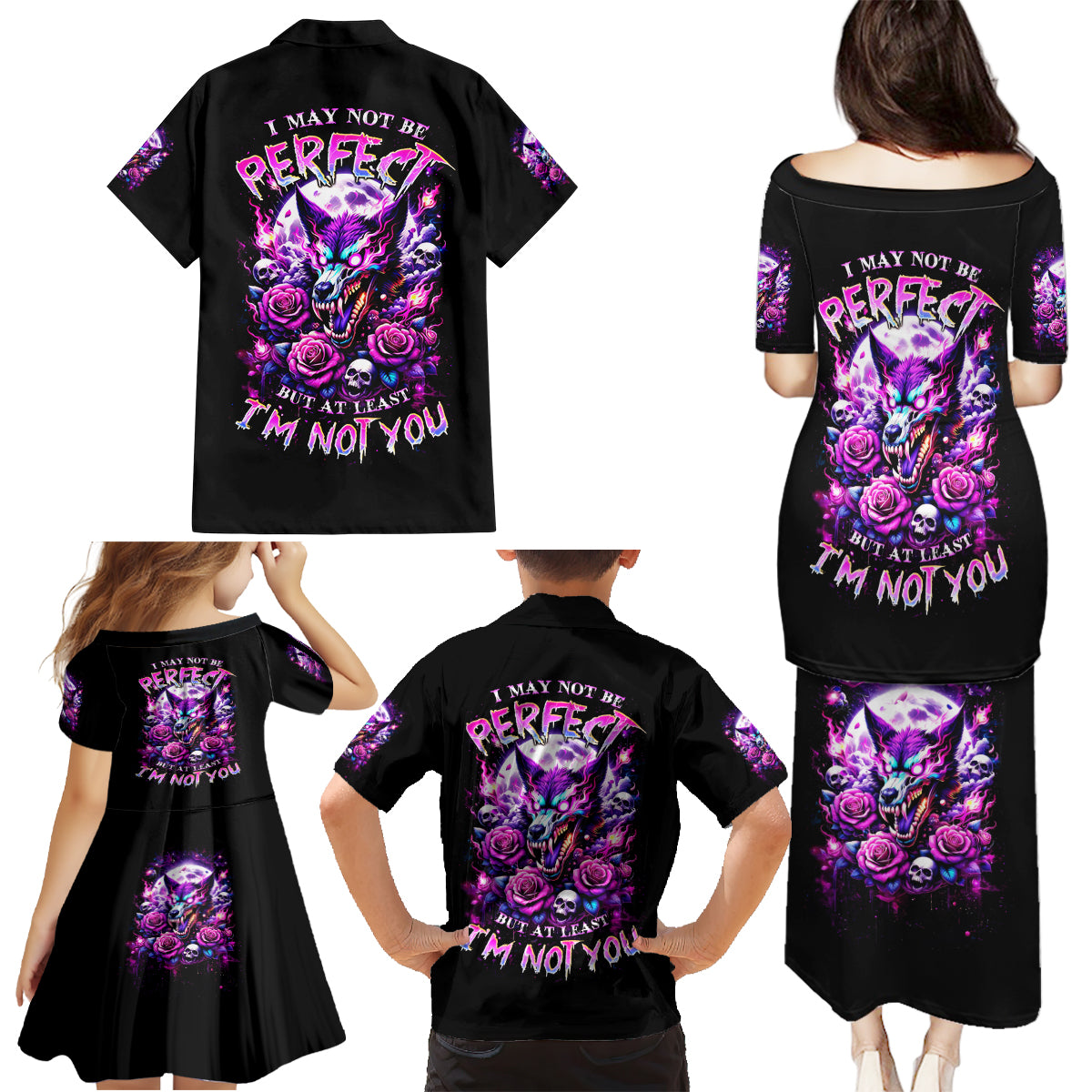 Rose Wolf Family Matching Puletasi and Hawaiian Shirt I May Not Be Perfect But At Least I'm Not You - Wonder Print Shop