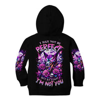 Rose Wolf Kid Hoodie I May Not Be Perfect But At Least I'm Not You - Wonder Print Shop