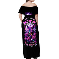 Rose Wolf Off Shoulder Maxi Dress I May Not Be Perfect But At Least I'm Not You - Wonder Print Shop