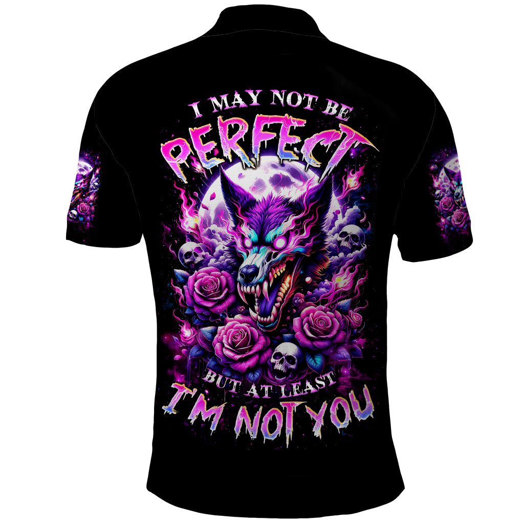 Rose Wolf Polo Shirt I May Not Be Perfect But At Least I'm Not You - Wonder Print Shop