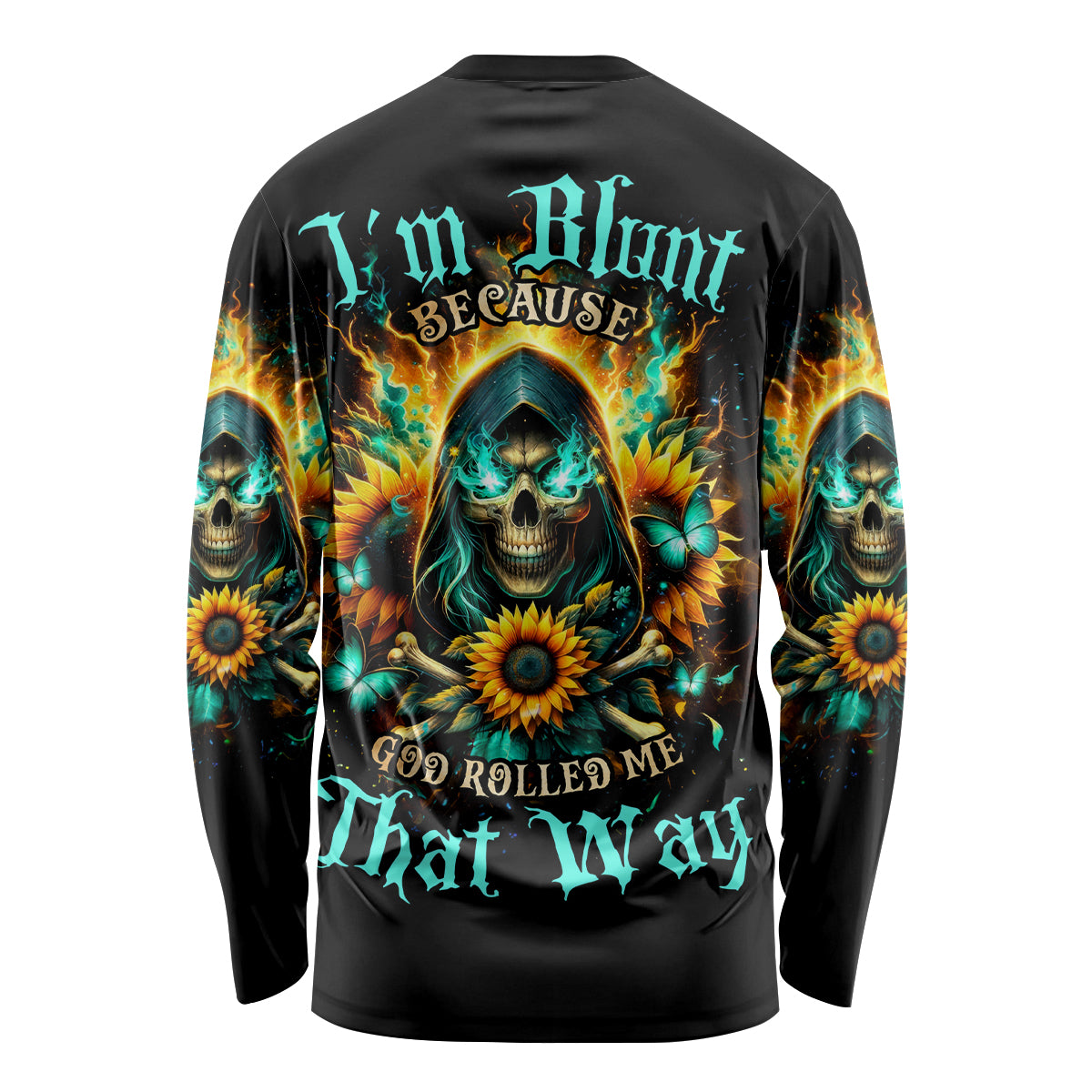 Sunflower Skull Long Sleeve Shirt I'm Blunt Because God Rolled Me That Way - Wonder Print Shop