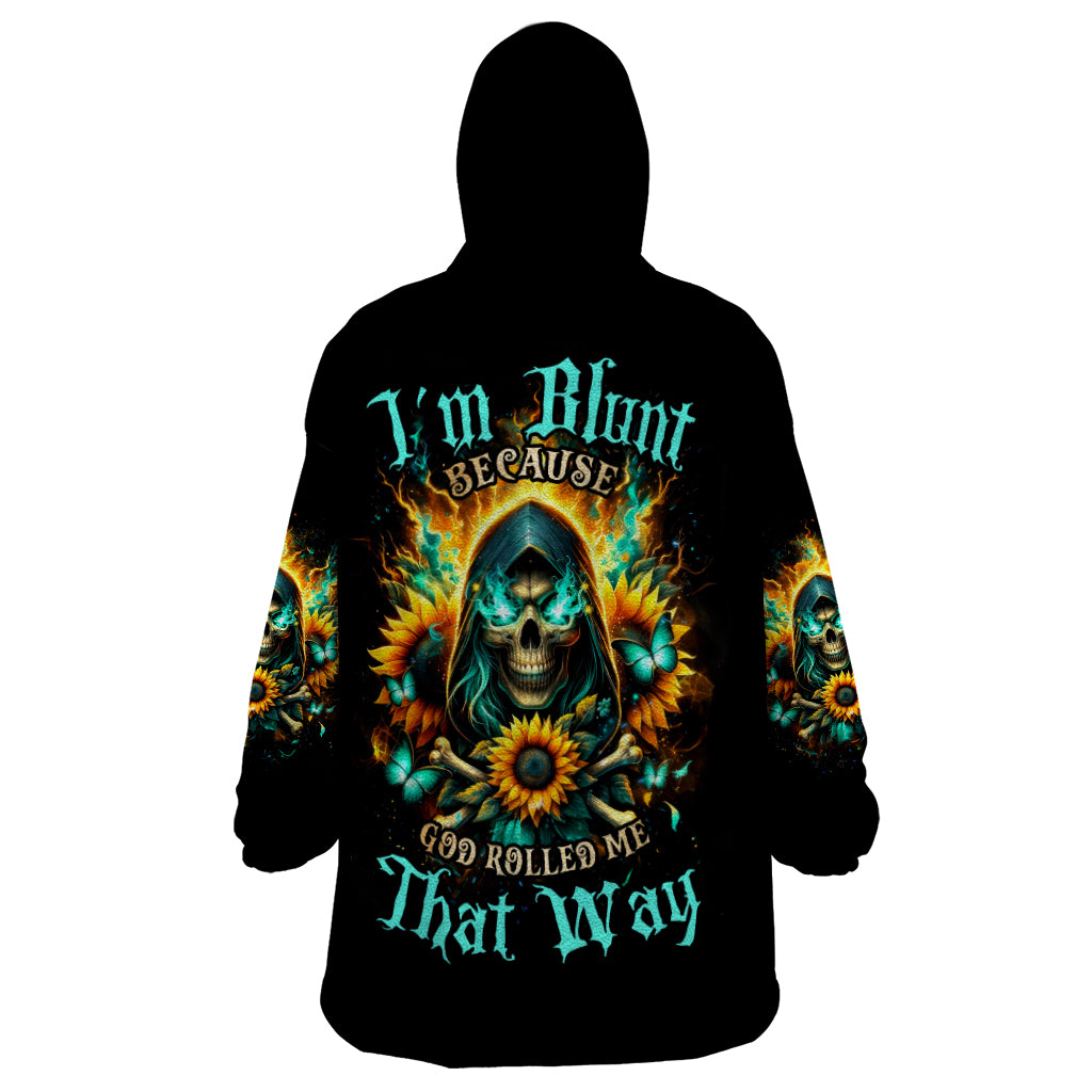 Sunflower Skull Wearable Blanket Hoodie I'm Blunt Because God Rolled Me That Way - Wonder Print Shop
