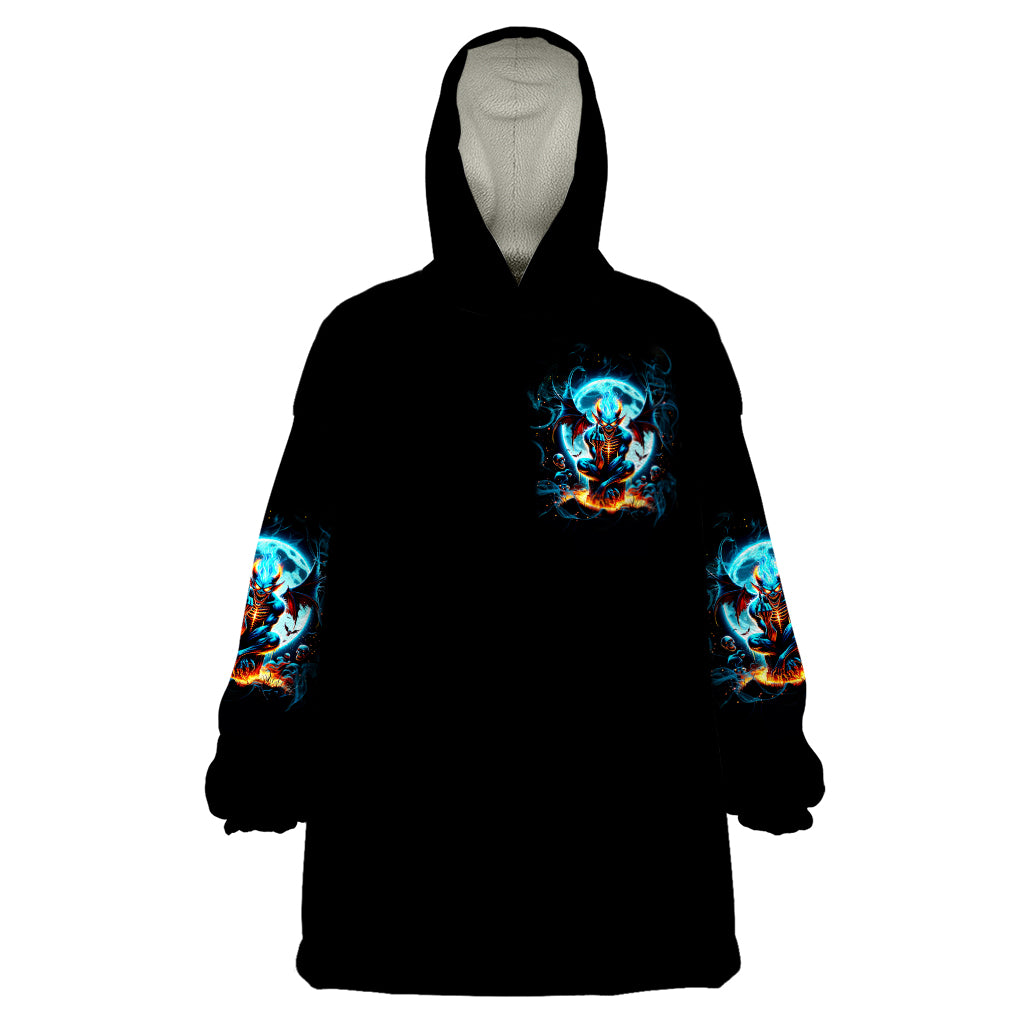 Devil Skull Wearable Blanket Hoodie One Day I'm Gonna Just Say And Let My Demons Out Play - Wonder Print Shop