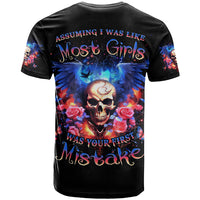 Fairy Skull T Shirt Assuming I Was Like Most Girls Was Your First Mistake - Wonder Print Shop