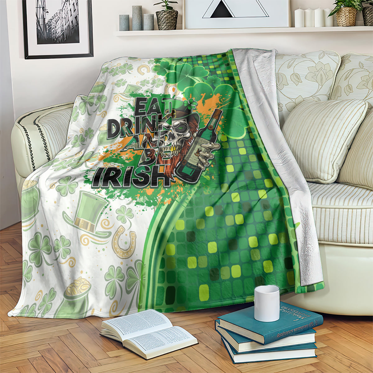 Happy St Patrick's Day Blanket Eat Drink and Be Irish