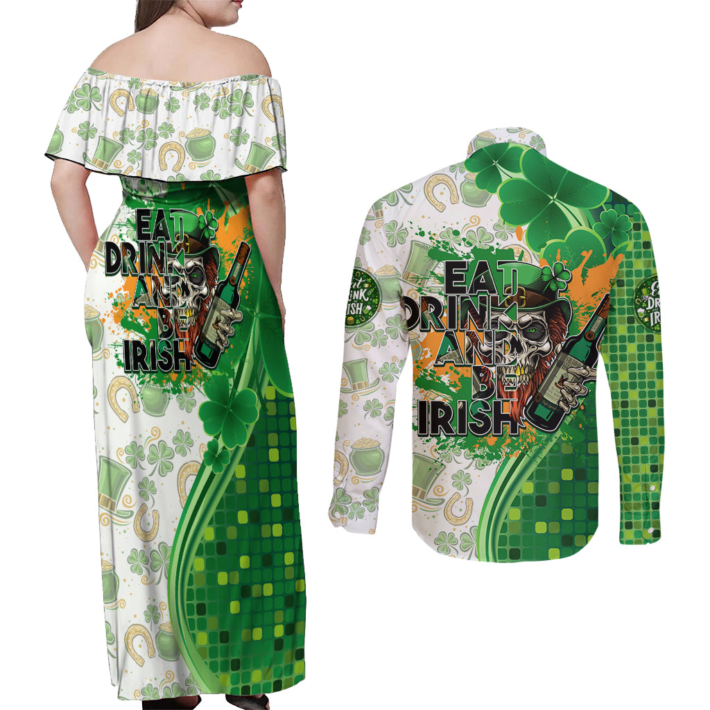 Happy St Patrick's Day Couples Matching Off Shoulder Maxi Dress and Long Sleeve Button Shirt Eat Drink and Be Irish - Wonder Print Shop