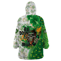 Happy St Patrick's Day Wearable Blanket Hoodie Eat Drink and Be Irish - Wonder Print Shop