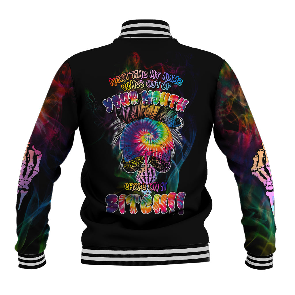 Next Time My Name Comes Out Of Your Mouth Baseball Jacket - Wonder Print Shop