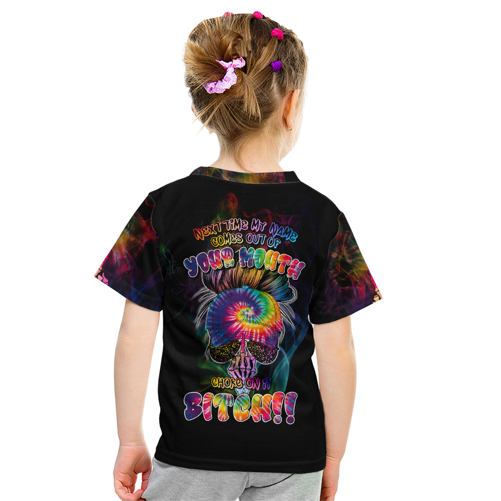 Next Time My Name Comes Out Of Your Mouth Kid T Shirt - Wonder Print Shop