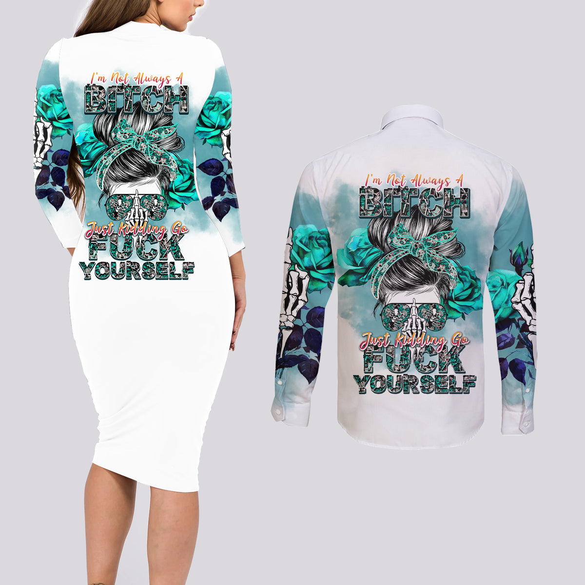 Im Not Always A Bitch Just Kidding Go Fuck Yourself Couples Matching Long Sleeve Bodycon Dress and Long Sleeve Button Shirts - Wonder Print Shop