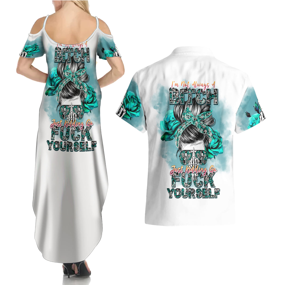 Im Not Always A Bitch Just Kidding Go Fuck Yourself Couples Matching Summer Maxi Dress and Hawaiian Shirt - Wonder Print Shop