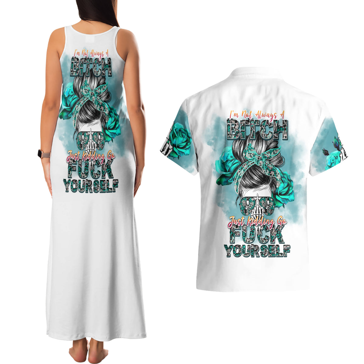 Im Not Always A Bitch Just Kidding Go Fuck Yourself Couples Matching Tank Maxi Dress and Hawaiian Shirt - Wonder Print Shop