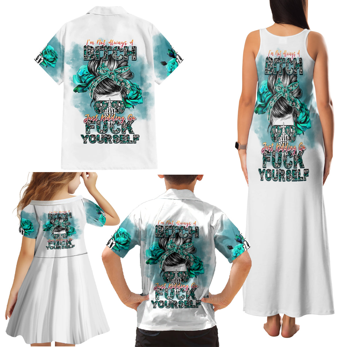 Im Not Always A Bitch Just Kidding Go Fuck Yourself Family Matching Tank Maxi Dress and Hawaiian Shirt - Wonder Print Shop