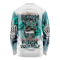 Im Not Always A Bitch Just Kidding Go Fuck Yourself Long Sleeve Shirt - Wonder Print Shop