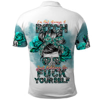 Im Not Always A Bitch Just Kidding Go Fuck Yourself Polo Shirt - Wonder Print Shop