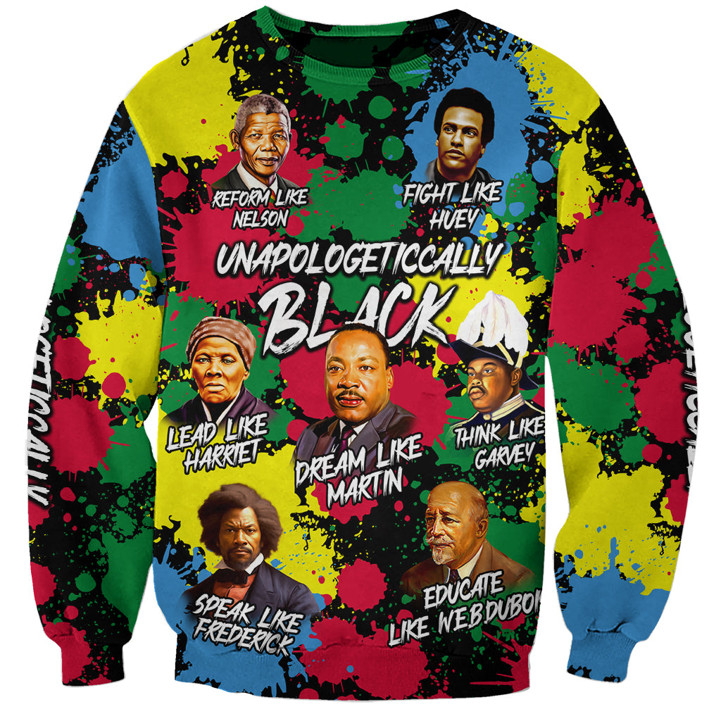 Unapologetically Black Sweatshirt Civil Rights Leaders - Wonder Print Shop