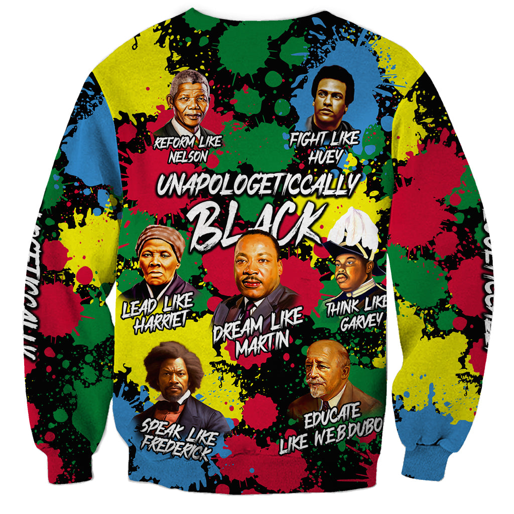Unapologetically Black Sweatshirt Civil Rights Leaders - Wonder Print Shop
