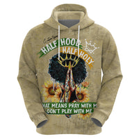 Personalized African Women Hoodie Half Hood Half Holy - Wonder Print Shop