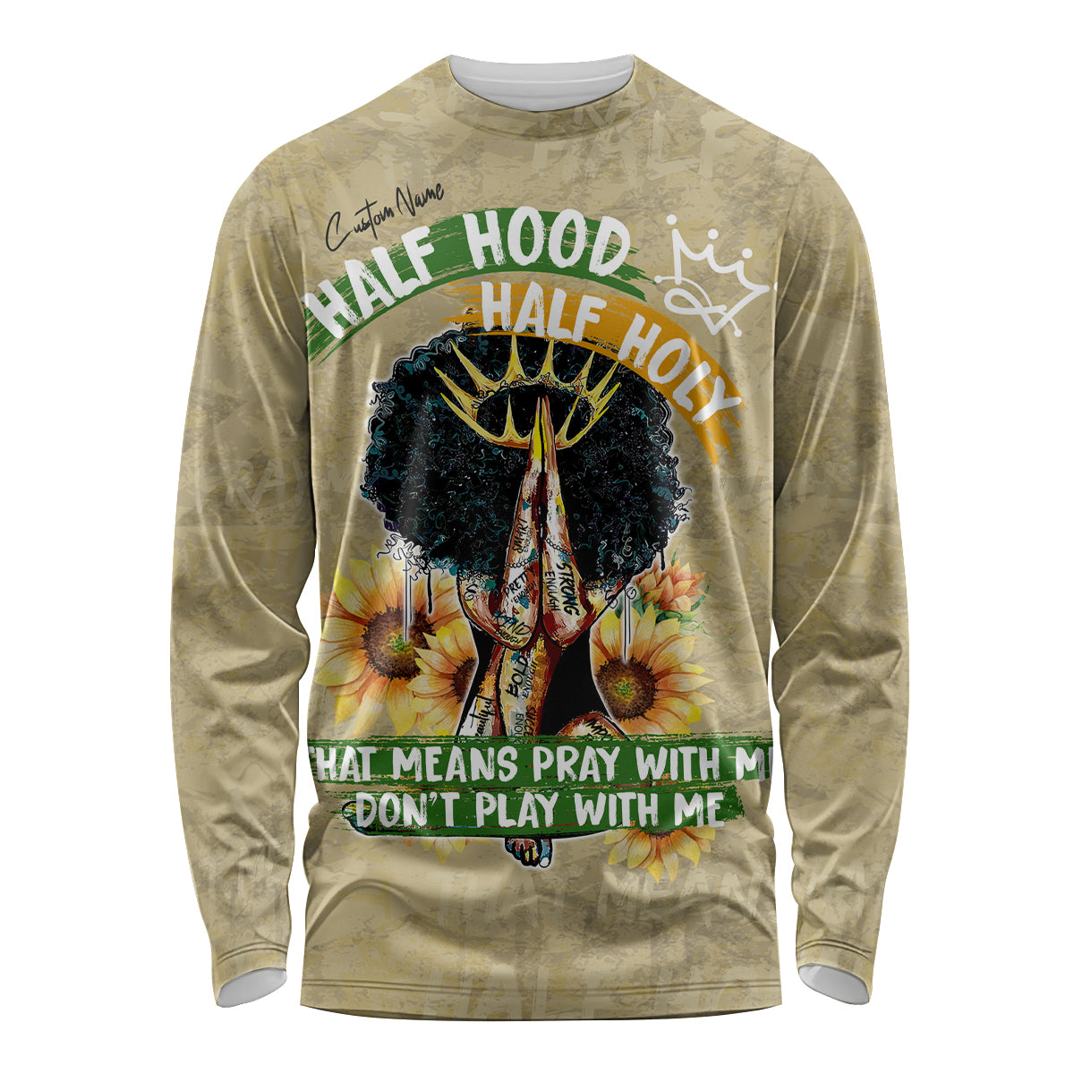 Personalized African Women Long Sleeve Shirt Half Hood Half Holy - Wonder Print Shop