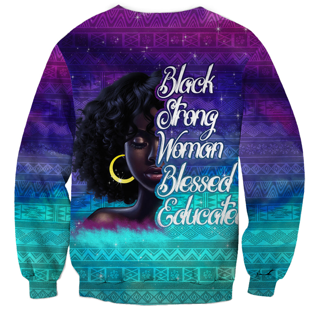 Black Strong Women Blessed Educated Sweatshirt African Girl - Wonder Print Shop
