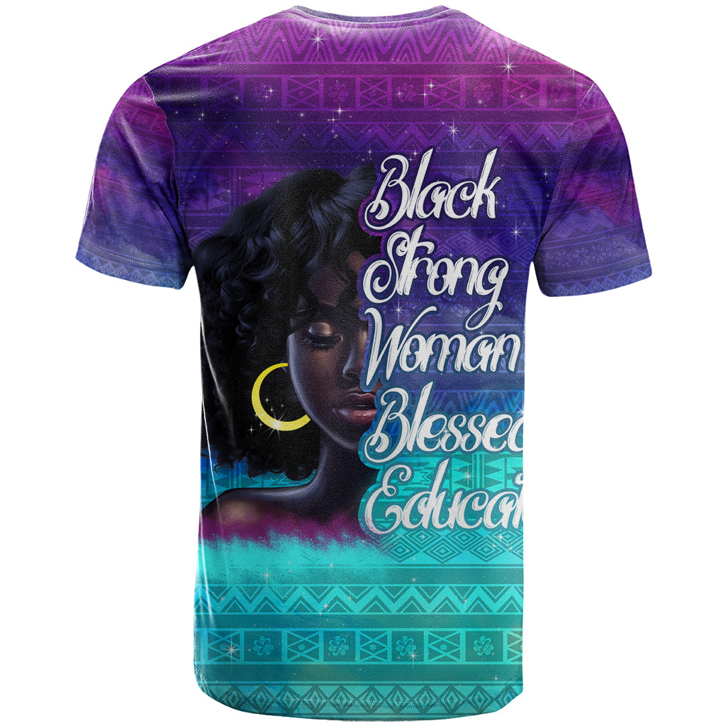 Black Strong Women Blessed Educated T Shirt African Girl - Wonder Print Shop