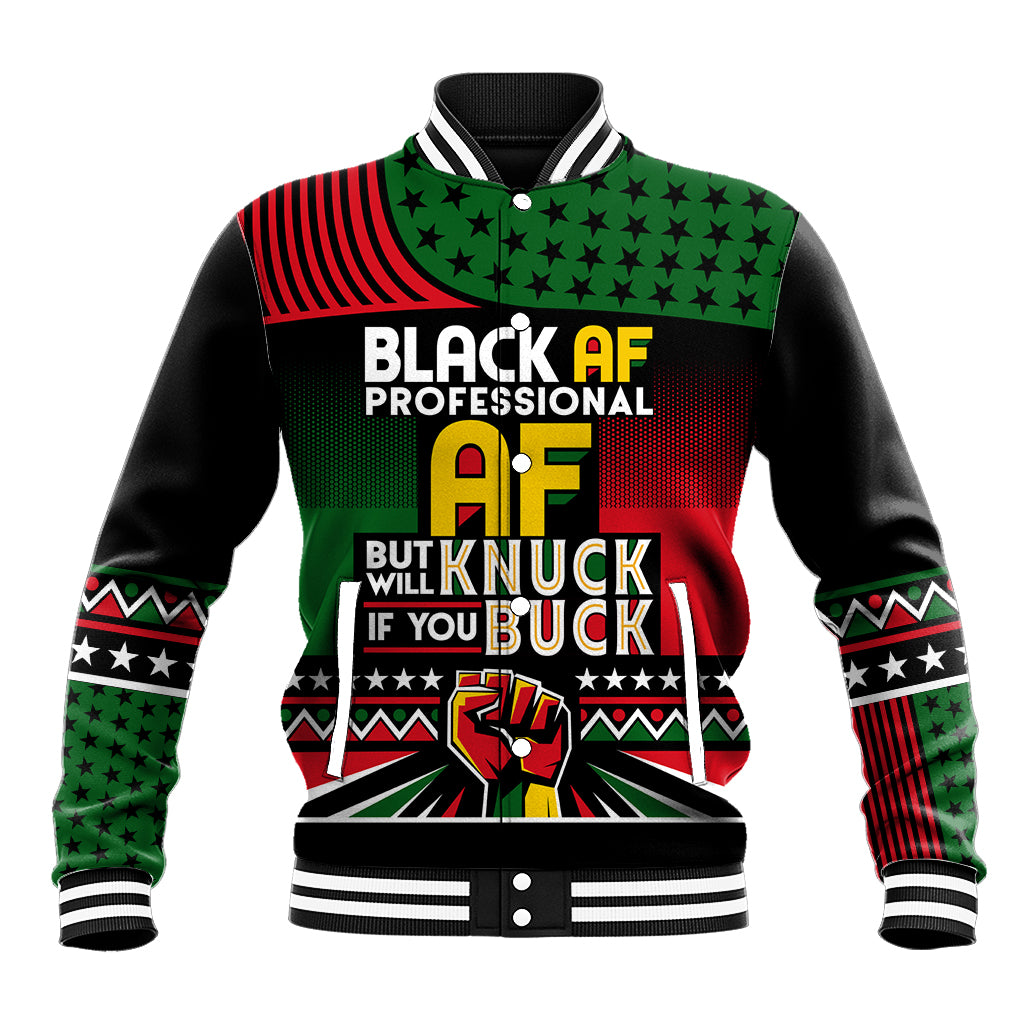 Black AF Professional AF But Will Knuck If You Baseball Jacket African Pride - Wonder Print Shop