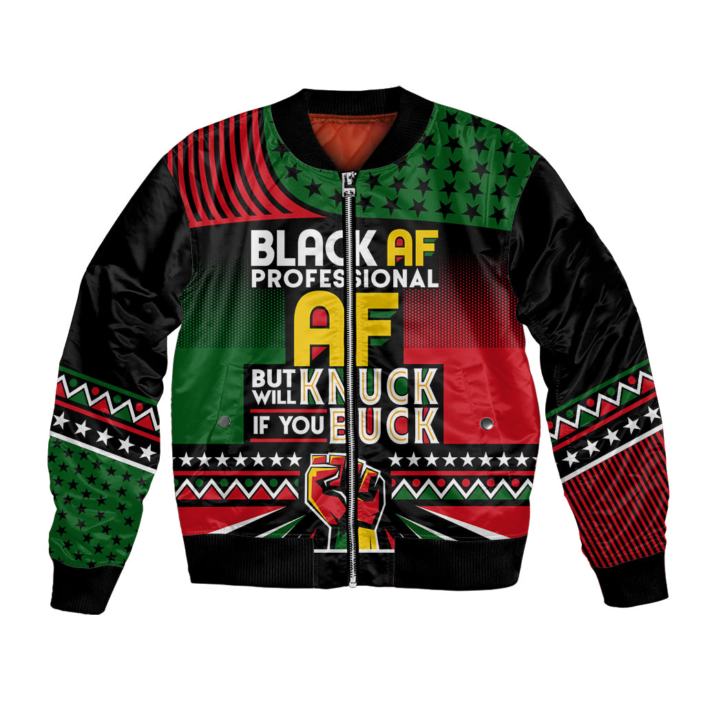 Black AF Professional AF But Will Knuck If You Bomber Jacket African Pride - Wonder Print Shop