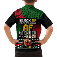 Black AF Professional AF But Will Knuck If You Hawaiian Shirt African Pride - Wonder Print Shop