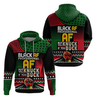 Black AF Professional AF But Will Knuck If You Hoodie African Pride - Wonder Print Shop