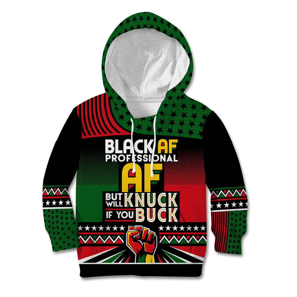 Black AF Professional AF But Will Knuck If You Kid Hoodie African Pride - Wonder Print Shop