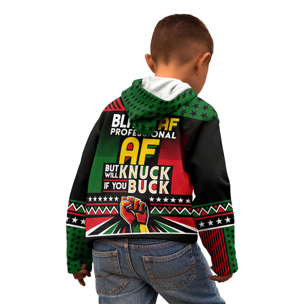 Black AF Professional AF But Will Knuck If You Kid Hoodie African Pride - Wonder Print Shop