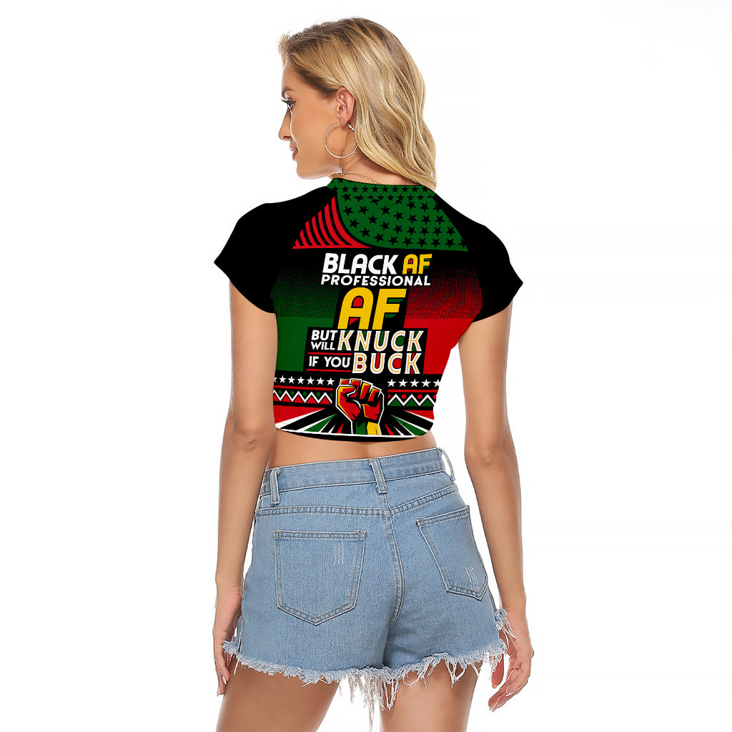 Black AF Professional AF But Will Knuck If You Raglan Cropped T Shirt African Pride - Wonder Print Shop