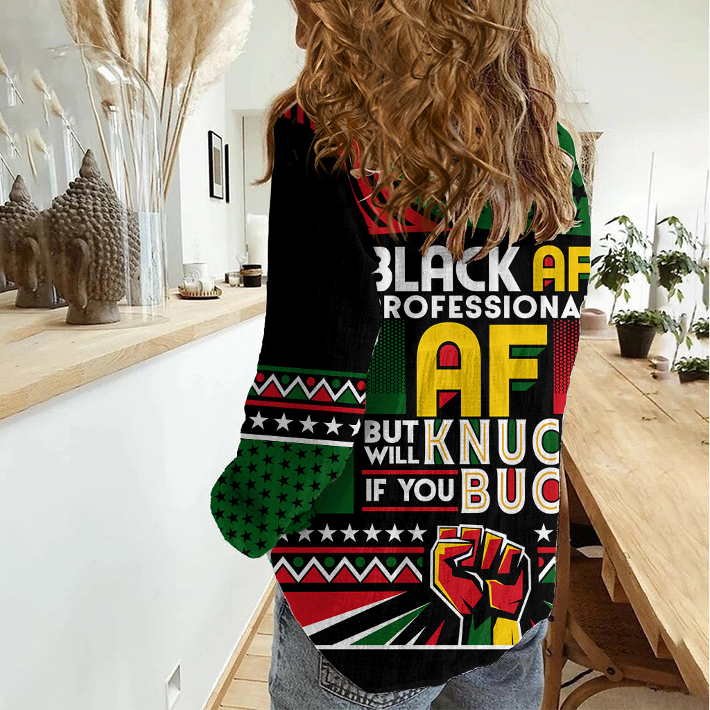 Black AF Professional AF But Will Knuck If You Women Casual Shirt African Pride - Wonder Print Shop