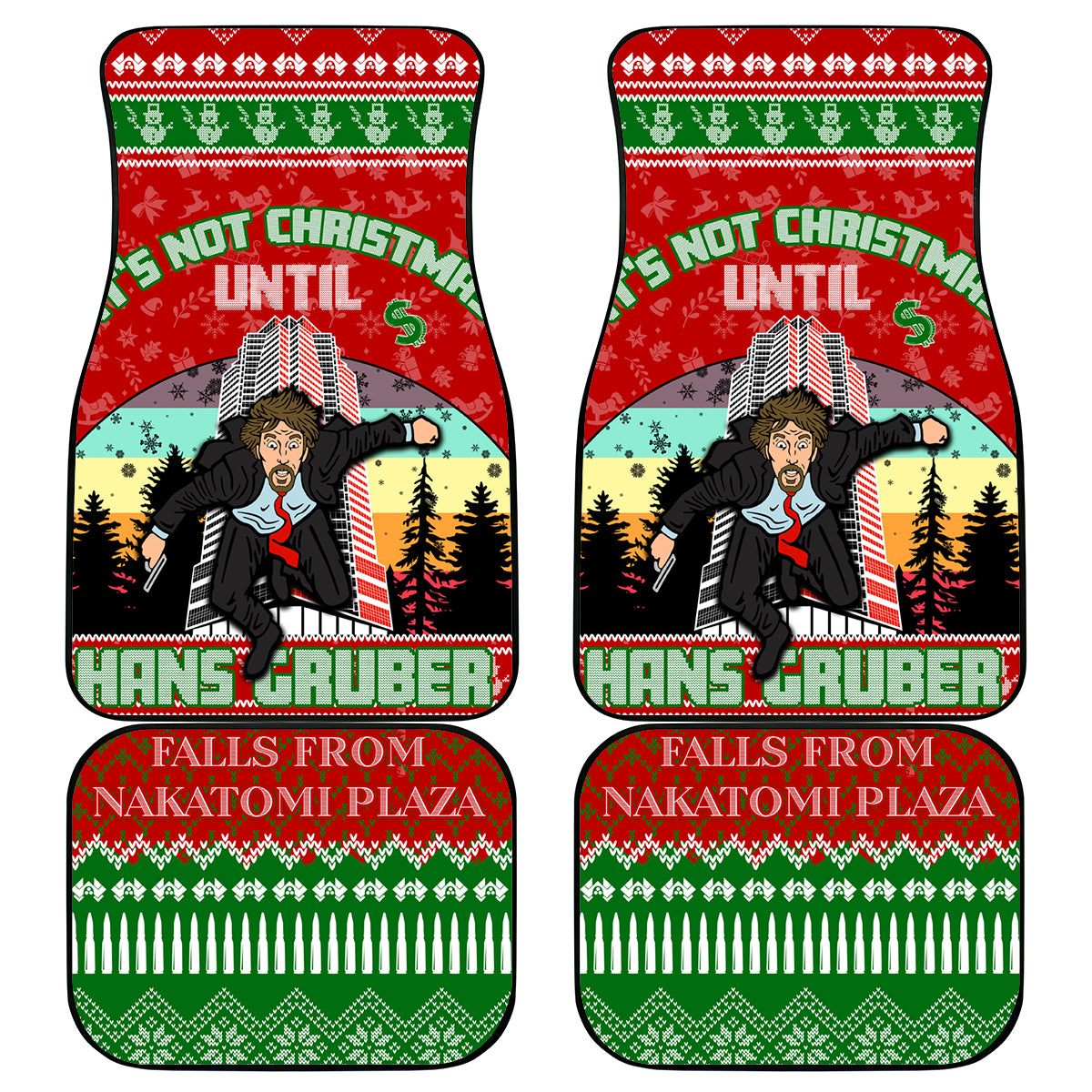 It's Not Christmas Unil Hans Gruber Falls From Nakatomi Plaza Car Mats Xmas Eve 1988 - Wonder Print Shop
