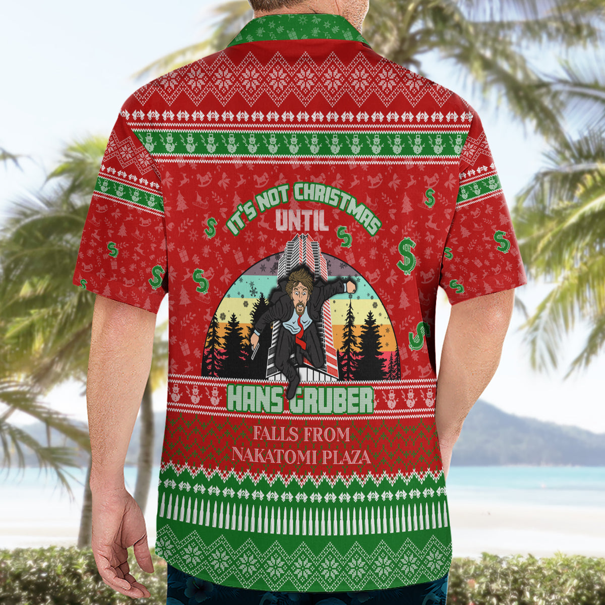 It's Not Christmas Unil Hans Gruber Falls From Nakatomi Plaza Hawaiian Shirt Xmas Eve 1988 - Wonder Print Shop