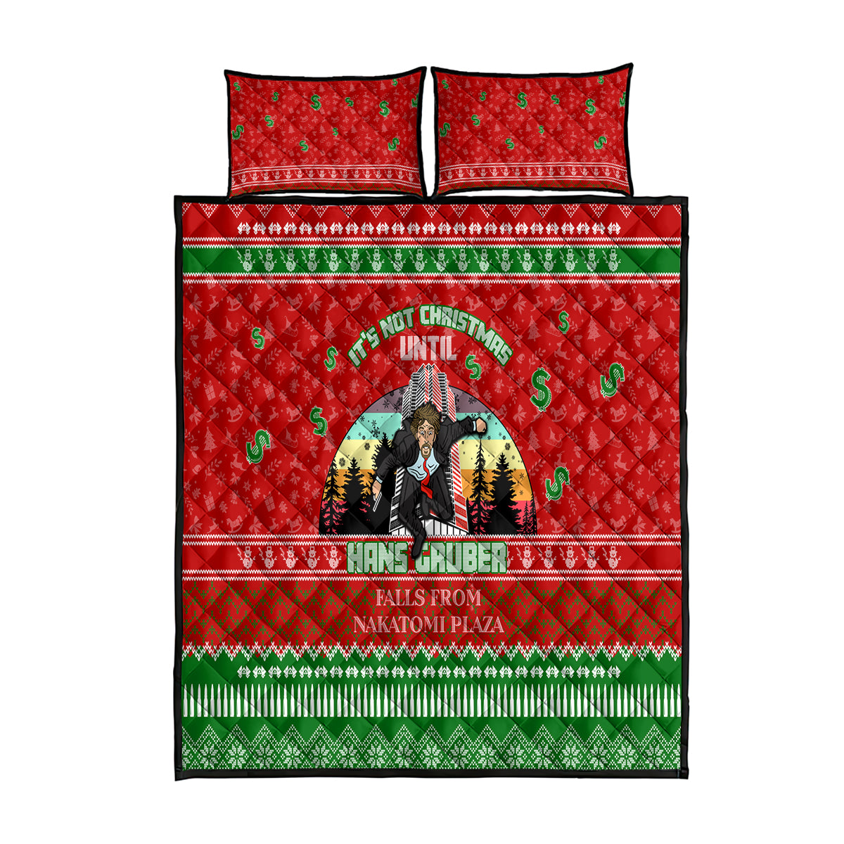 It's Not Christmas Unil Hans Gruber Falls From Nakatomi Plaza Quilt Bed Set Xmas Eve 1988 - Wonder Print Shop
