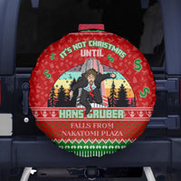 It's Not Christmas Unil Hans Gruber Falls From Nakatomi Plaza Spare Tire Cover Xmas Eve 1988 - Wonder Print Shop