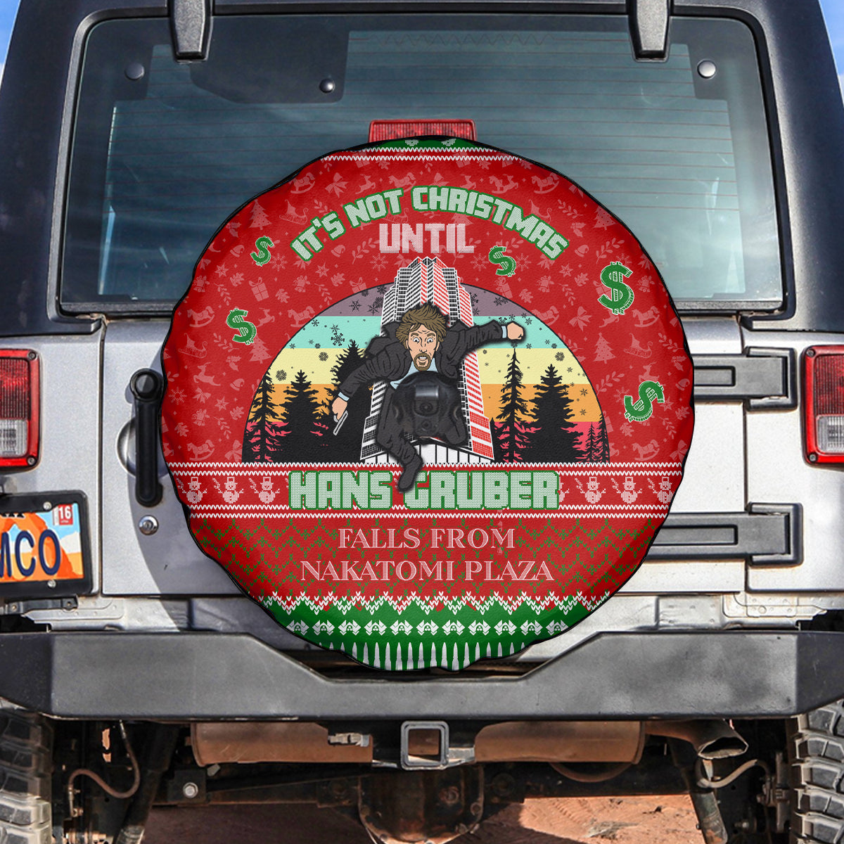 It's Not Christmas Unil Hans Gruber Falls From Nakatomi Plaza Spare Tire Cover Xmas Eve 1988 - Wonder Print Shop