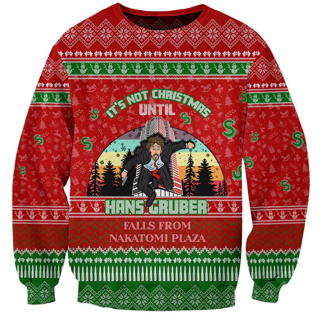It's Not Christmas Unil Hans Gruber Falls From Nakatomi Plaza Sweatshirt Xmas Eve 1988 - Wonder Print Shop