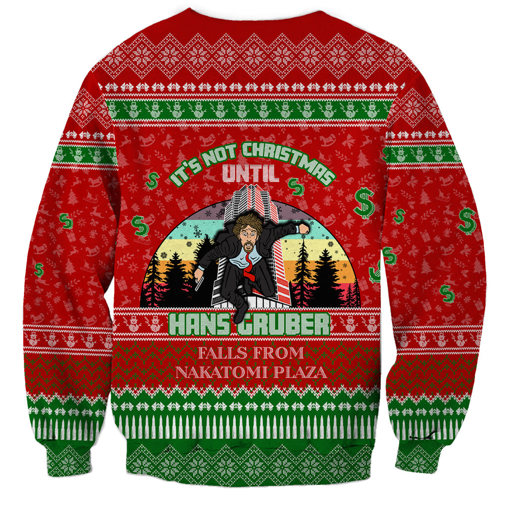 It's Not Christmas Unil Hans Gruber Falls From Nakatomi Plaza Sweatshirt Xmas Eve 1988 - Wonder Print Shop