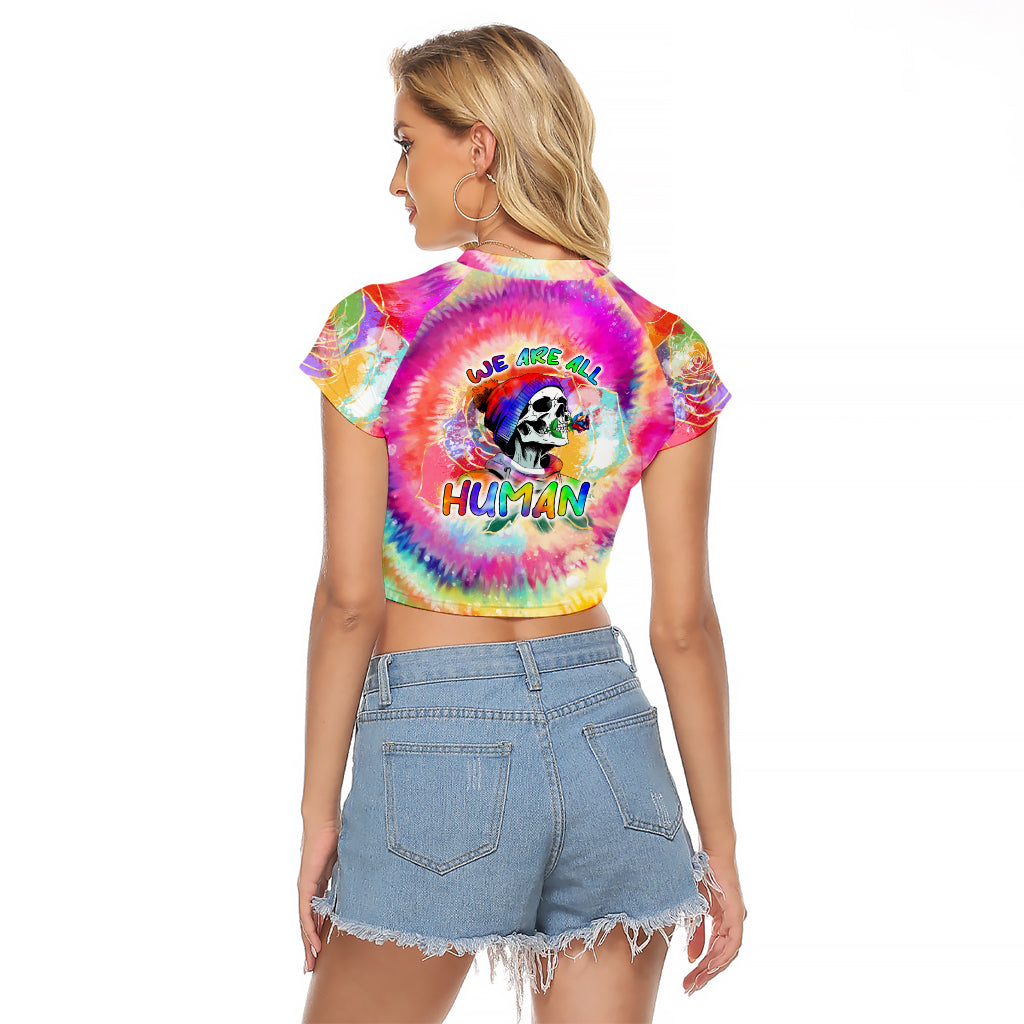 We Are All Human LGBT Raglan Cropped T Shirt Skull Tie Dye - Wonder Print Shop