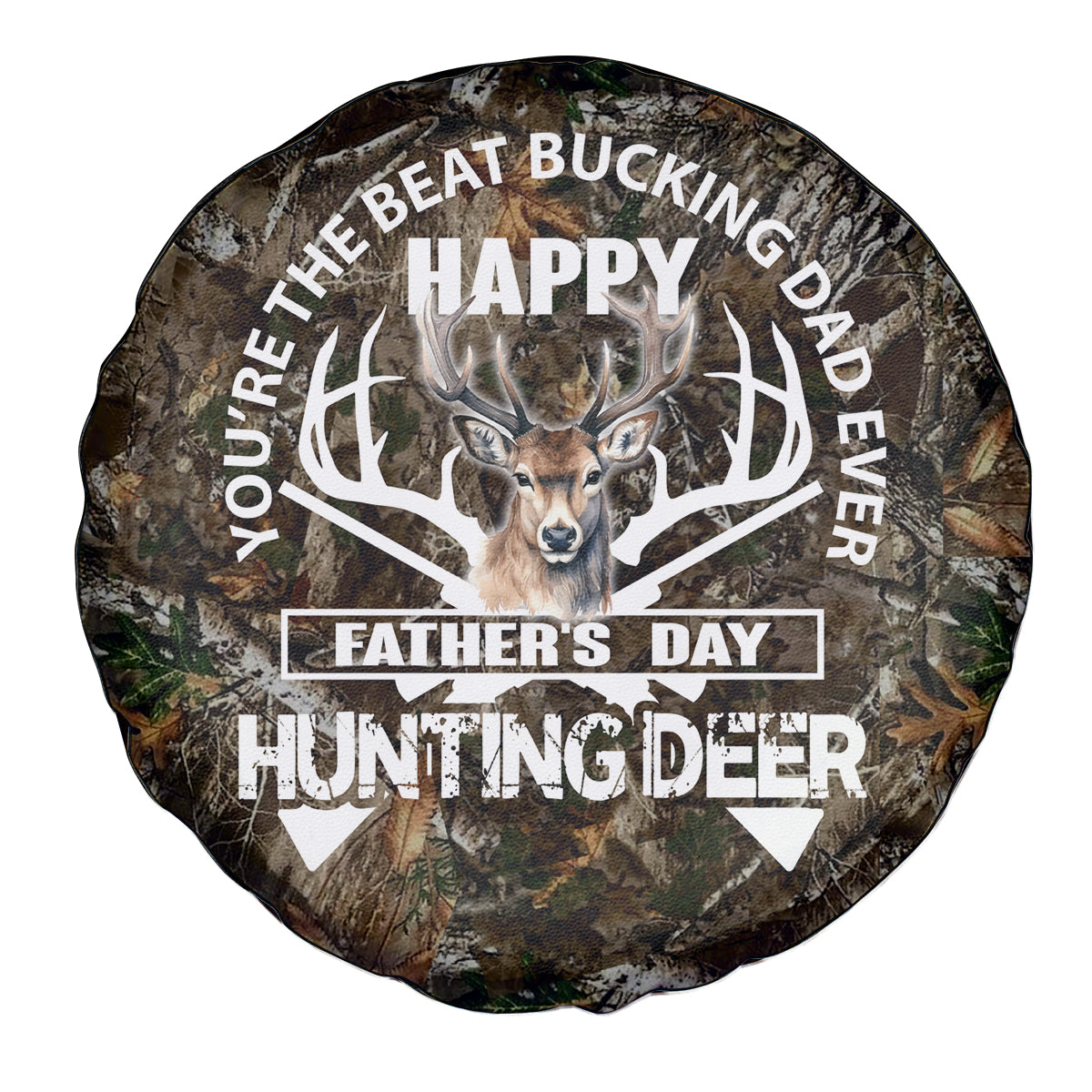 Happy Father's Day Deer Hunting Spare Tire Cover Dad I Love You - Wonder Print Shop