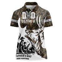Happy Father's Day Deer Hunting Women Polo Shirt Dad I Love You - Wonder Print Shop