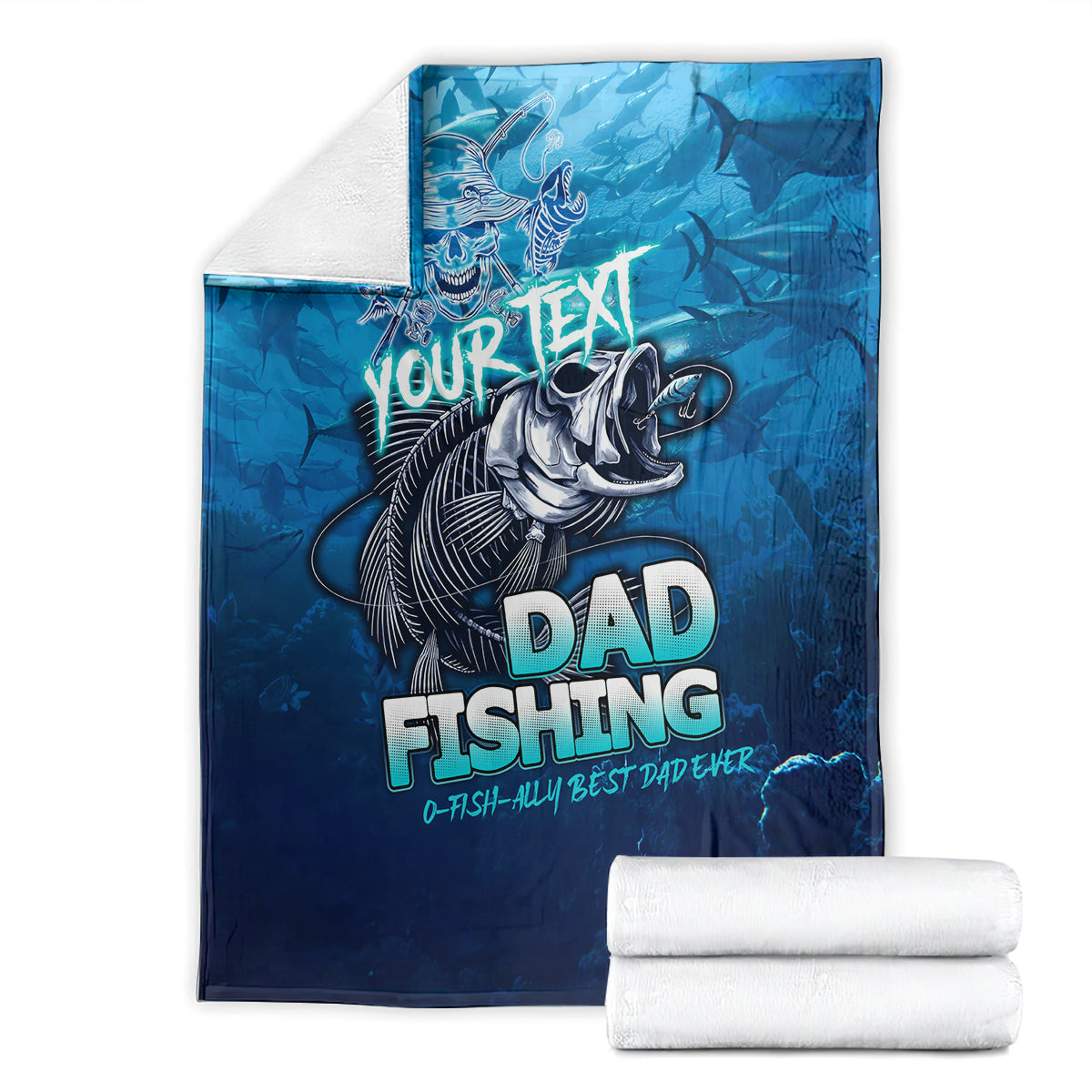 Personalized Father's Day Dad Fishing Skull Fisherman Blanket O Fish Ally Best Dad Ever
