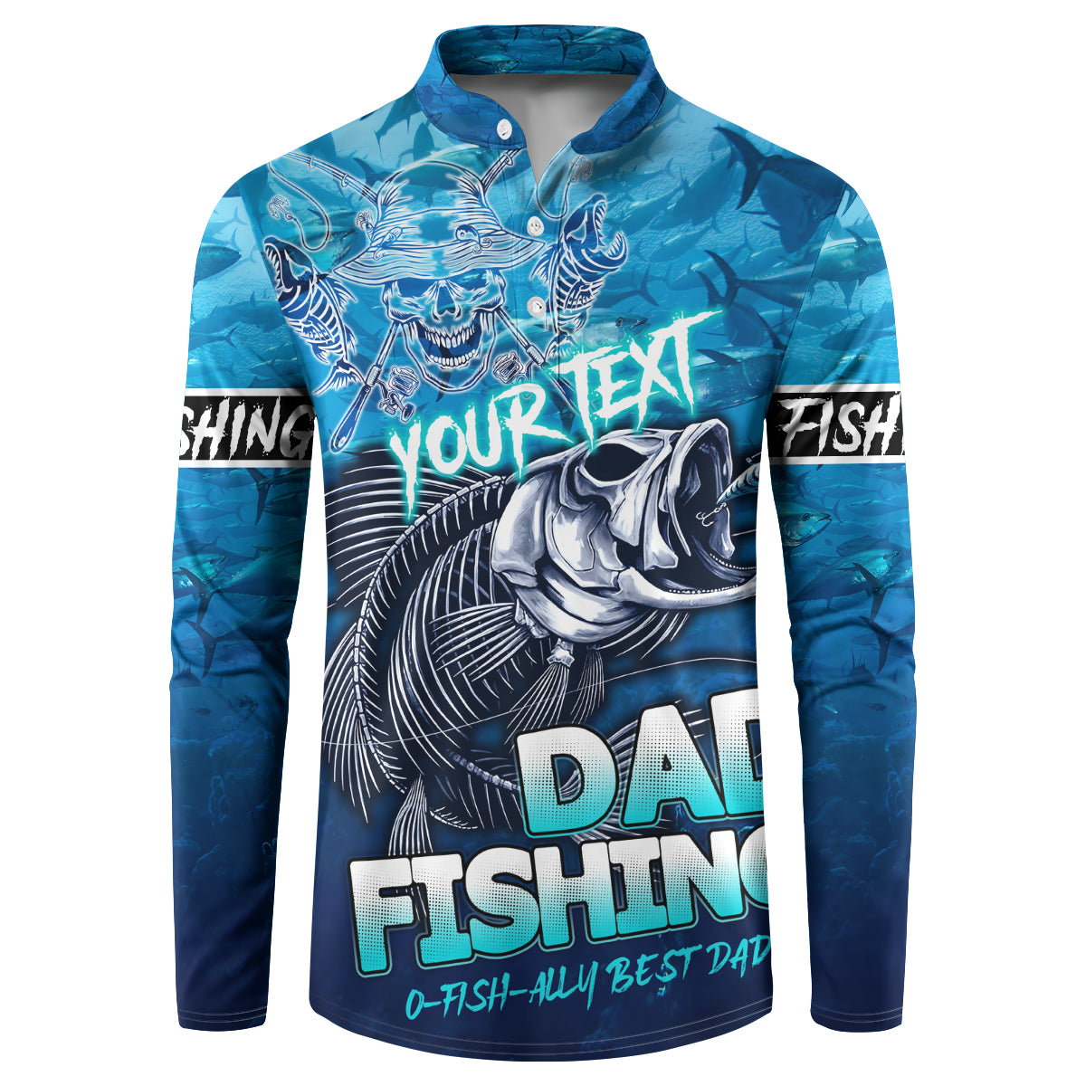Personalized Father's Day Dad Fishing Skull Fisherman Button Sweatshirt O Fish Ally Best Dad Ever - Wonder Print Shop