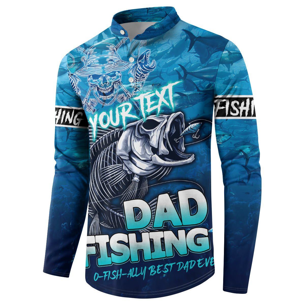 Personalized Father's Day Dad Fishing Skull Fisherman Button Sweatshirt O Fish Ally Best Dad Ever - Wonder Print Shop