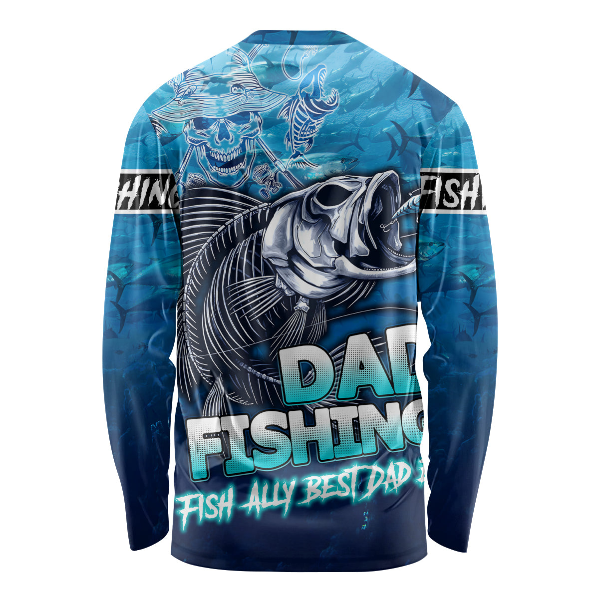 Personalized Father's Day Dad Fishing Skull Fisherman Long Sleeve Shirt O Fish Ally Best Dad Ever - Wonder Print Shop
