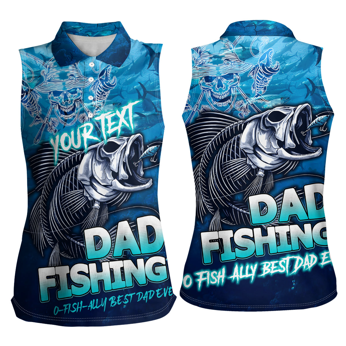Personalized Father's Day Dad Fishing Skull Fisherman Women Sleeveless Polo Shirt O Fish Ally Best Dad Ever - Wonder Print Shop