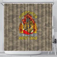 Firefighter Make The Best Dad Shower Curtain Father's Day